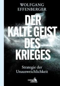 Der kalte Geist des Krieges von Wolfgang Effenberger